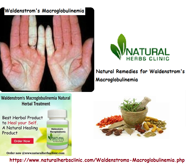 Natural Remedies for Waldenstrom's Macroglobulinemia