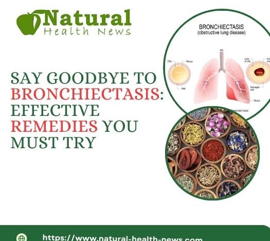 Herbal Treatment for Bronchiectasis