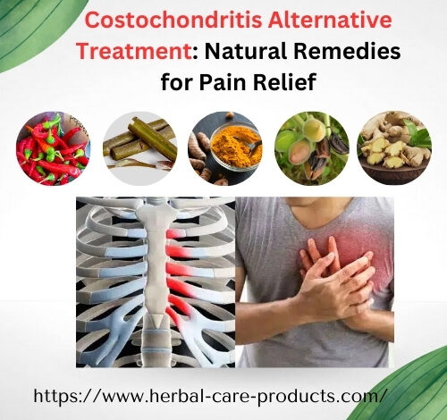 Costochondritis Alternative Treatment Natural Remedies for Pain Relief